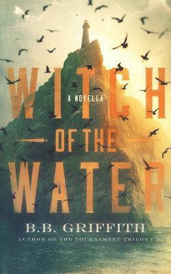 Witch of the Water: A Novella 1