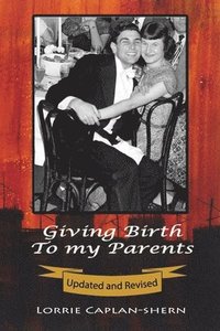 bokomslag Giving Birth to my Parents