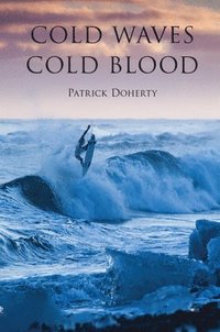 bokomslag Cold Waves, Cold Blood