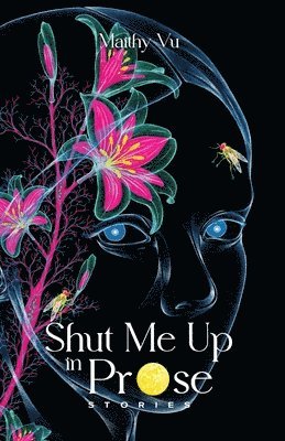 Shut Me Up in Prose 1