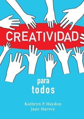 bokomslag Creatividad para todos