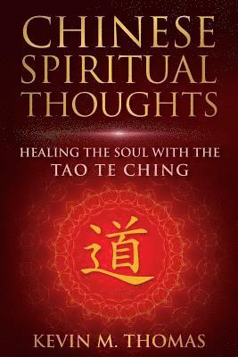Kevin M Thomas - Chinese Spiritual Thoughts, Häftad