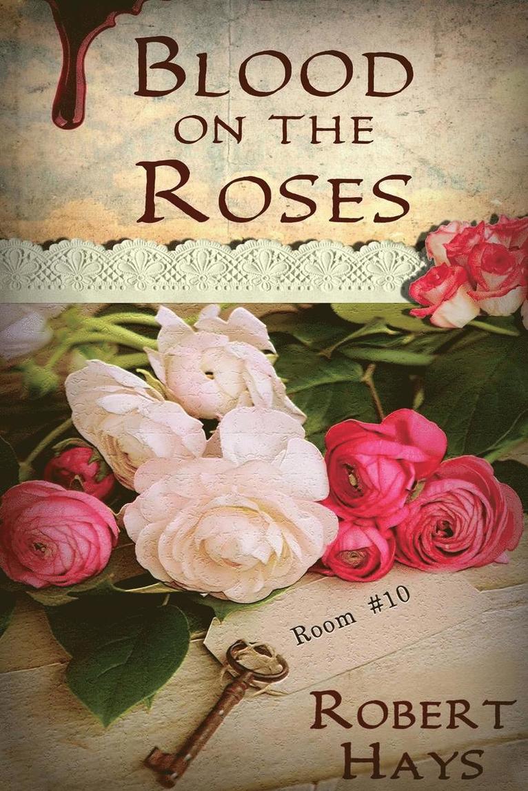 Robert Hays - Blood on the Roses, Häftad