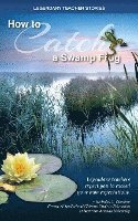 Legendary Teacher Stories: How to catch a swamp frog