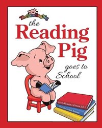 bokomslag The Reading Pig Goes To School