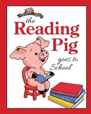 The Reading Pig Goes To School 1