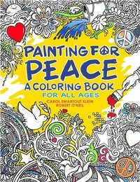 bokomslag Painting for Peace - A Coloring Book for All Ages