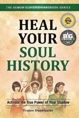 Tracee Dunblazier, Eric Lyons Thomas - Heal Your Soul History, Häftad