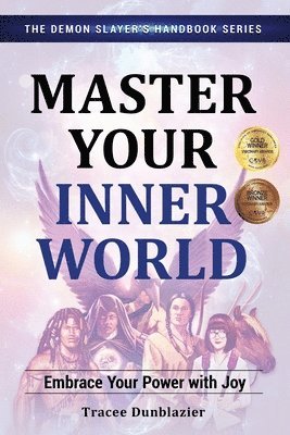Tracee Dunblazier, Stephen Miller - Master Your Inner World, Häftad. Tillgänglighet: Lägg i varukorg