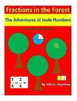 bokomslag Fractions In The Forest: The Adventures of Joule Numbers
