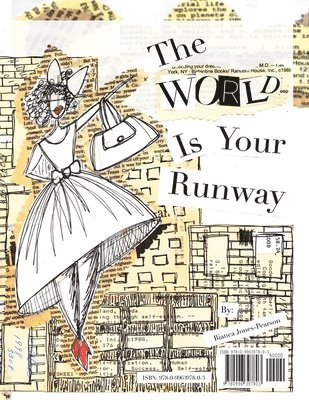 The World Is Your Runway 1