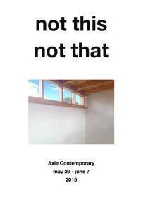 Matthew Chase-Daniel, Jerry Wellman - not this, not that, Häftad