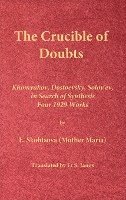 bokomslag The Crucible of Doubts: Khomyakov, Dostoevsky, Solov'ev, In Search of Synthesis, Four 1929 Works
