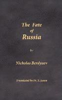 The Fate of Russia 1