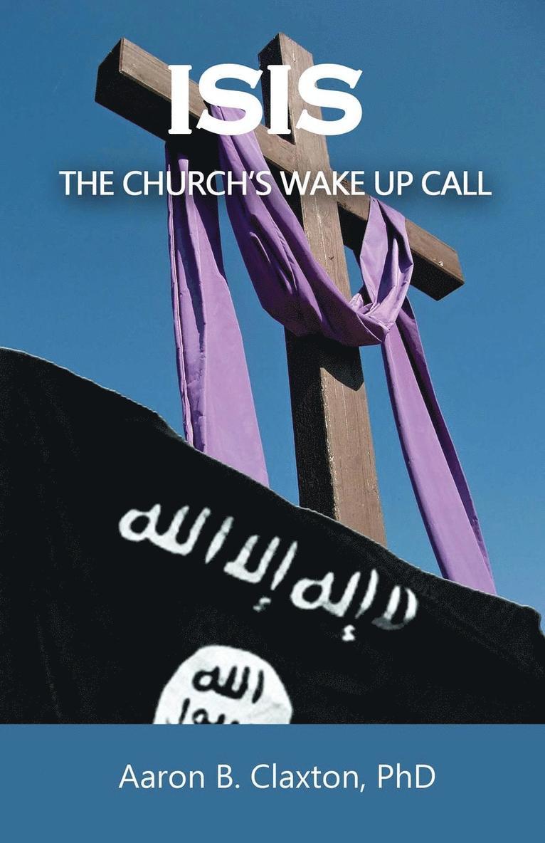 ISIS - The Church's Wake Up Call 1