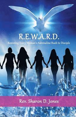 Sharon D Jones, Sharon D. Jones - R.E.W.A.R.D., Häftad