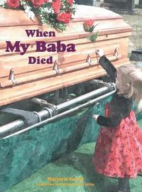 bokomslag When My Baba Died