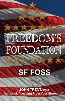 S. F. Foss - Freedom's Foundation, Häftad