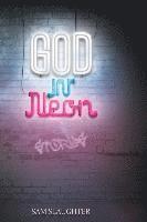 Sam Slaughter - God in Neon, Häftad