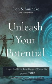 bokomslag Unleash Your Potential