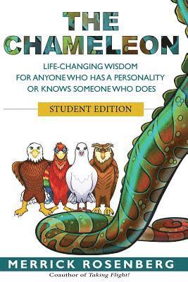 bokomslag The Chameleon: Life-Changing Wisdom for Anyone Who has a Personality or Knows Someone Who Does Student Edition