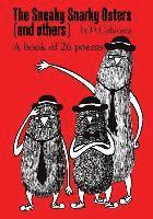 bokomslag The Sneaky Snarky Osters (and Others): A book of 26 poems