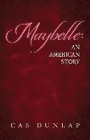 bokomslag Maybelle: An American Story
