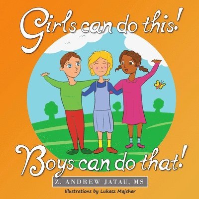 Girls Can Do This! Boys Can Do That! 1