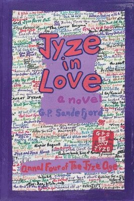 Jyze in Love: Annal Four of the Jyze Age 1