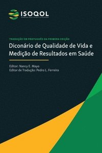 bokomslag ISOQOL Dicionário de Qualidade de Vida e Medicao de Resultados em Saude