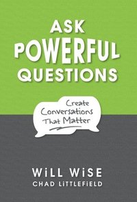 bokomslag Ask Powerful Questions