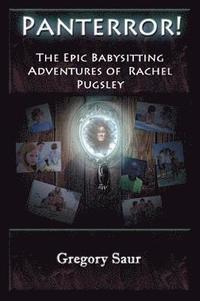 bokomslag Panterror! The Epic Babysitting Adventures of Rachel Pugsley