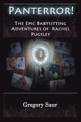Panterror! The Epic Babysitting Adventures of Rachel Pugsley 1