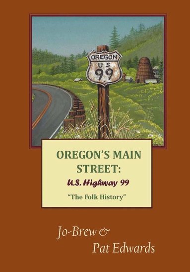 Pat Edwards - Oregon's Main Street, Häftad