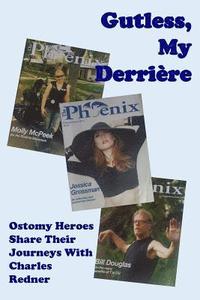 bokomslag Gutless, My Derriere: Ostomy Heroes Share Their Journeys