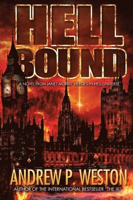 Andrew P. Weston - Hell Bound, Häftad