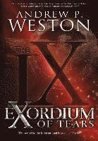 Andrew P Weston - Exordium of Tears, Inbunden