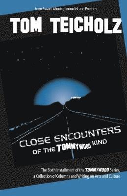 bokomslag Close Encounters of the Tommywood Kind