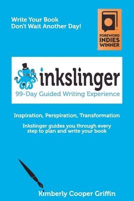 Kimberly Cooper Griffin, Marlo Garnsworthy - Inkslinger - 99-Day Guided Writing Experience, Häftad