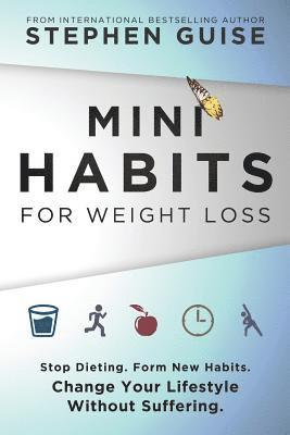 Mini Habits for Weight Loss 1