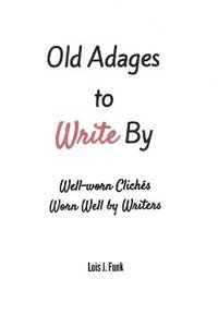 bokomslag Old Adages to Write By
