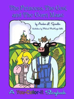 The Princess, The Cow, and The Corn Maze 1