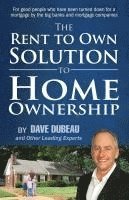 The Rent To Own Solution To Home Ownership 1