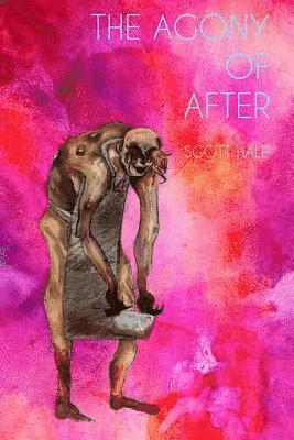Agony of After