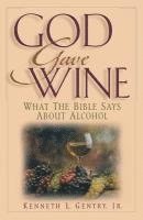 bokomslag God Gave Wine