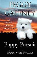 bokomslag Puppy Pursuit - A Kate Killoy Mystery