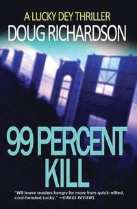 bokomslag 99 Percent Kill