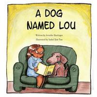 bokomslag A Dog Named Lou