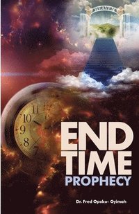 bokomslag End Time Prophecy