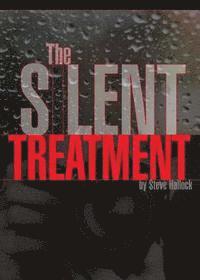 Steve Hallock - The Silent Treatment, Häftad
